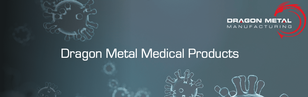 Dragon Metal Medical Products